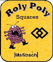 Roly poly squares